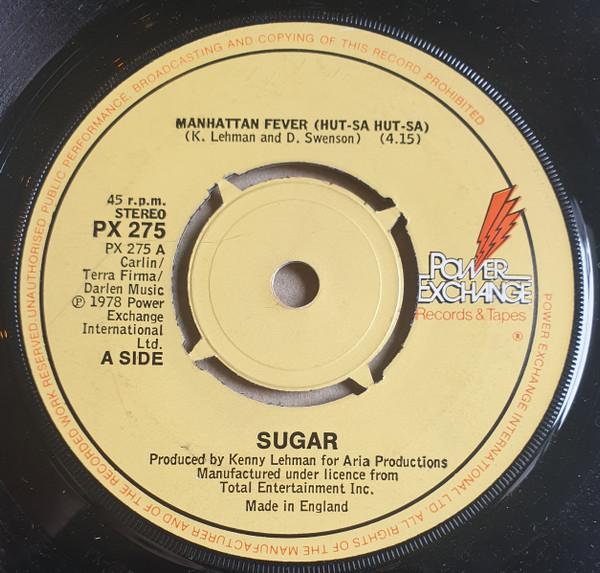 7-дюймовая пластинка SUGAR - Манхэттенская лихорадка (Хат-Са Хат-Са) PX275 PPOWER EXCHANGE 1978 UK Соул/Фанк Б/У
